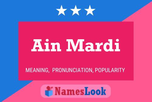 Ain Mardi Name Poster