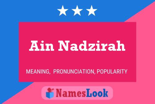 Ain Nadzirah Name Poster