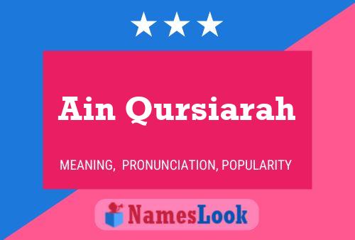 Ain Qursiarah Name Poster