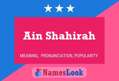 Ain Shahirah Name Poster