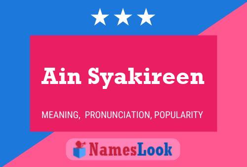 Ain Syakireen Name Poster