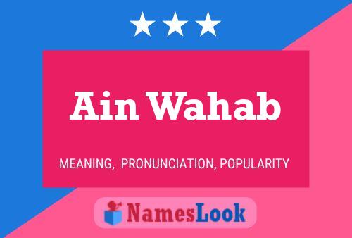 Ain Wahab Name Poster