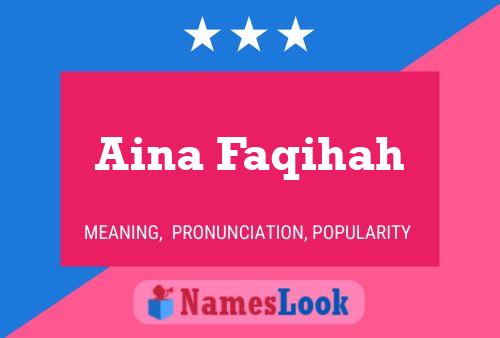 Aina Faqihah Name Poster