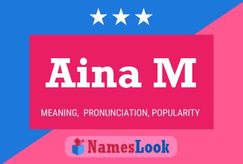 Aina M Name Poster