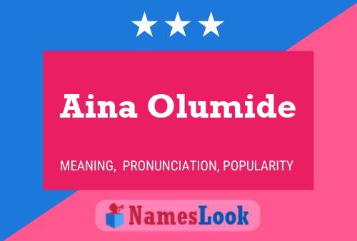 Aina Olumide Name Poster