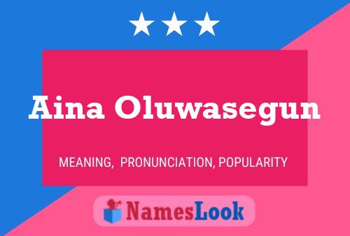 Aina Oluwasegun Name Poster