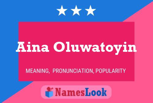 Aina Oluwatoyin Name Poster