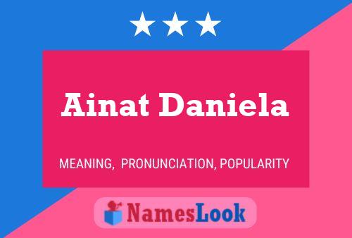 Ainat Daniela Name Poster