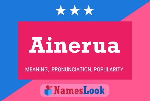 Ainerua Name Poster