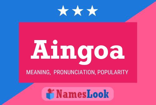 Aingoa Name Poster