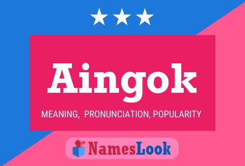 Aingok Name Poster