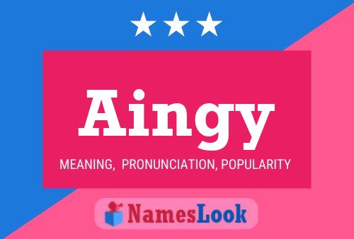 Aingy Name Poster