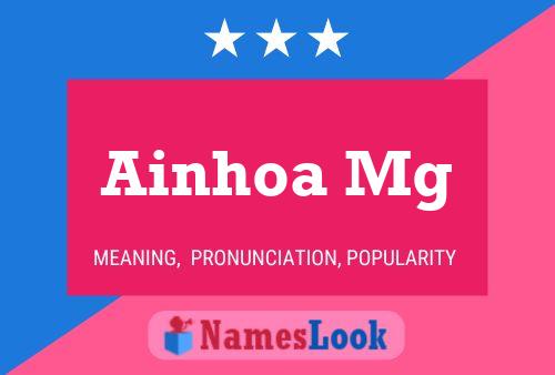 Ainhoa Mg Name Poster