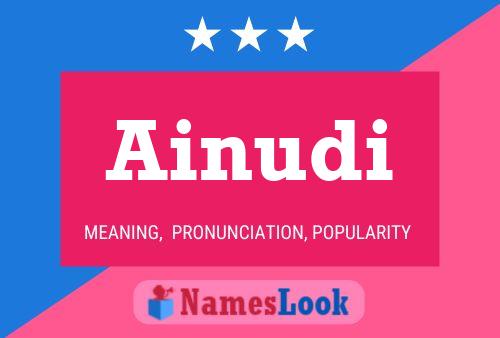 Ainudi Name Poster