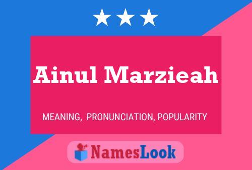 Ainul Marzieah Name Poster