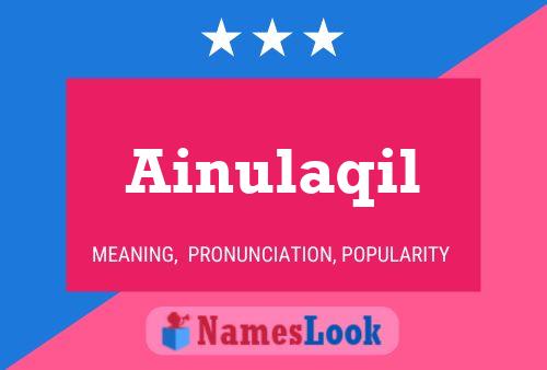 Ainulaqil Name Poster