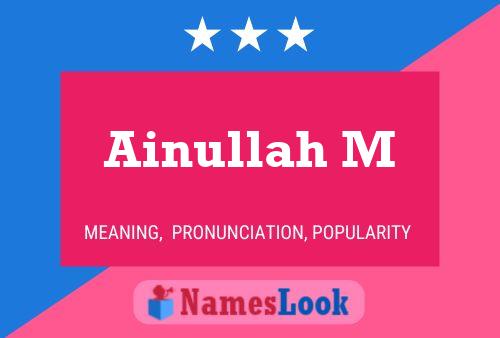 Ainullah M Name Poster