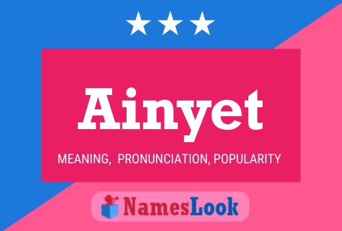 Ainyet Name Poster