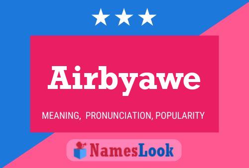 Airbyawe Name Poster