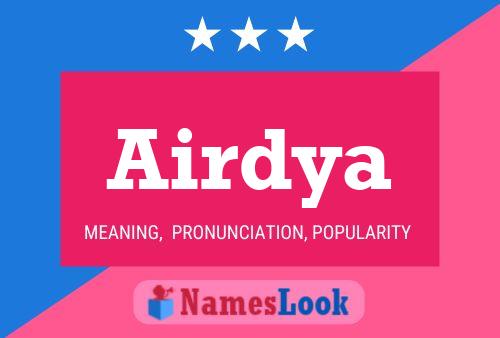 Airdya Name Poster