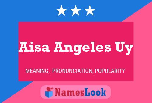 Aisa Angeles Uy Name Poster