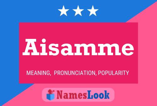 Aisamme Name Poster