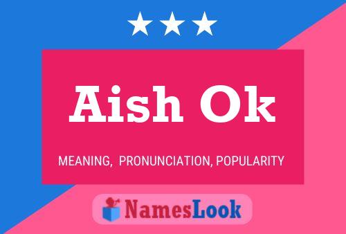 Aish Ok Name Poster