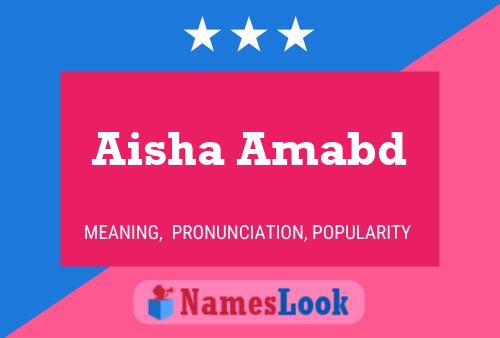 Aisha Amabd Name Poster