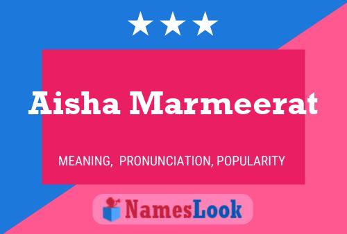 Aisha Marmeerat Name Poster