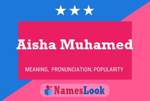 Aisha Muhamed Name Poster