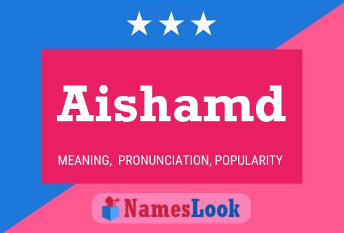 Aishamd Name Poster