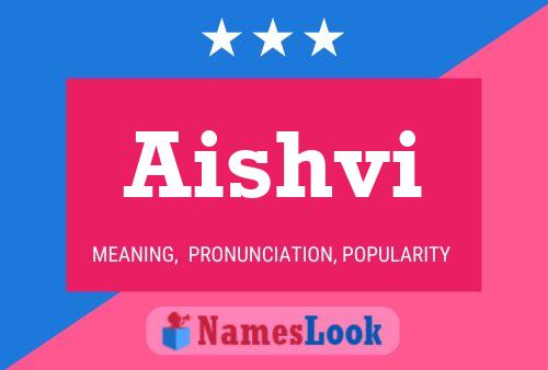 Aishvi Name Poster