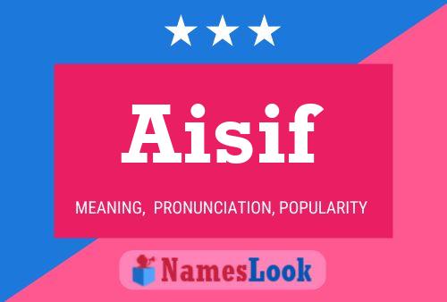 Aisif Name Poster