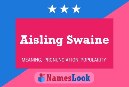 Aisling Swaine Name Poster