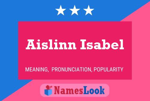 Aislinn Isabel Name Poster