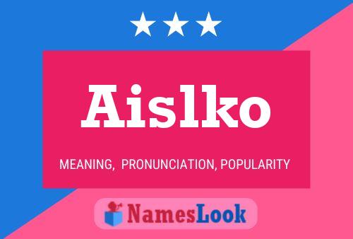 Aislko Name Poster