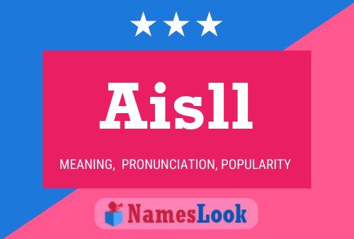 Aisll Name Poster