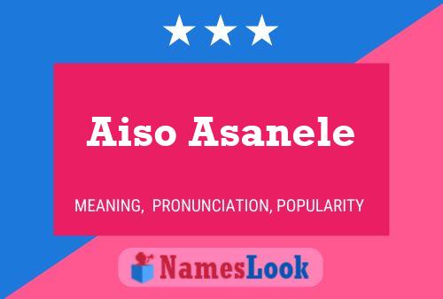 Aiso Asanele Name Poster