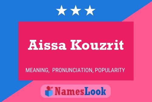 Aissa Kouzrit Name Poster