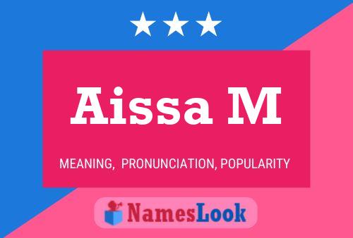 Aissa M Name Poster