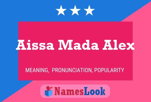 Aissa Mada Alex Name Poster