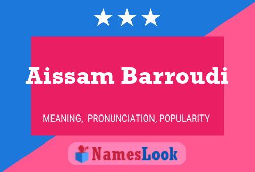 Aissam Barroudi Name Poster