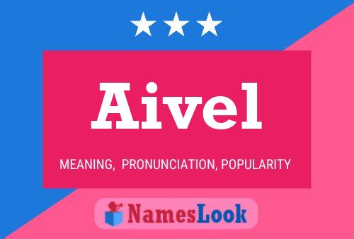 Aivel Name Poster