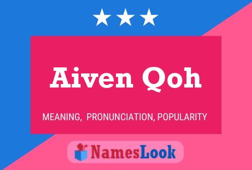 Aiven Qoh Name Poster