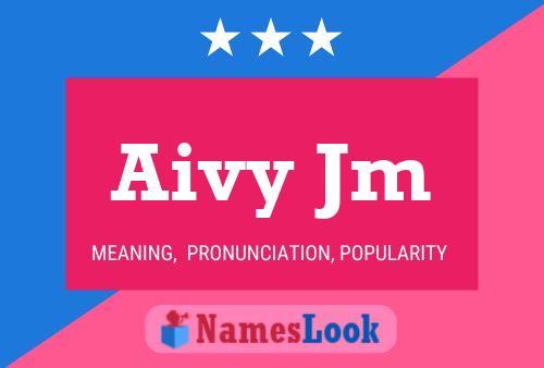 Aivy Jm Name Poster