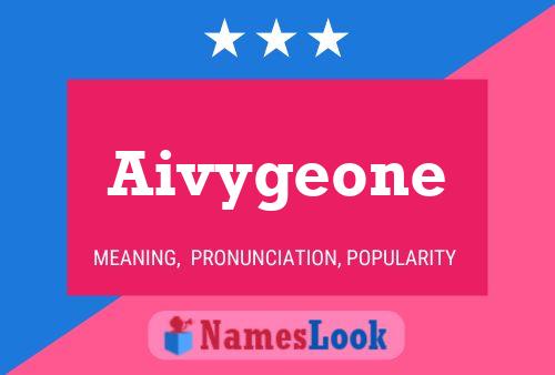 Aivygeone Name Poster