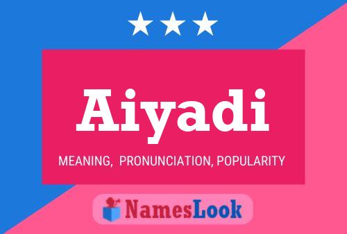 Aiyadi Name Poster