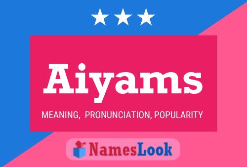 Aiyams Name Poster