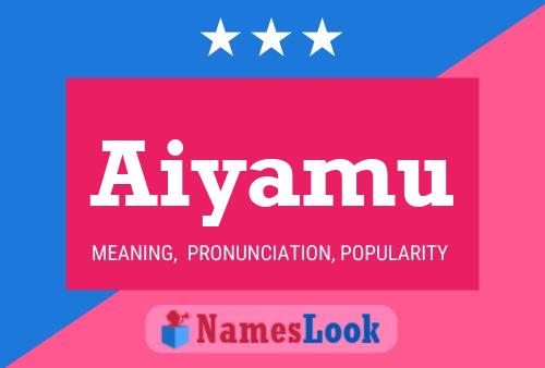 Aiyamu Name Poster