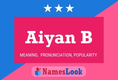 Aiyan B Name Poster